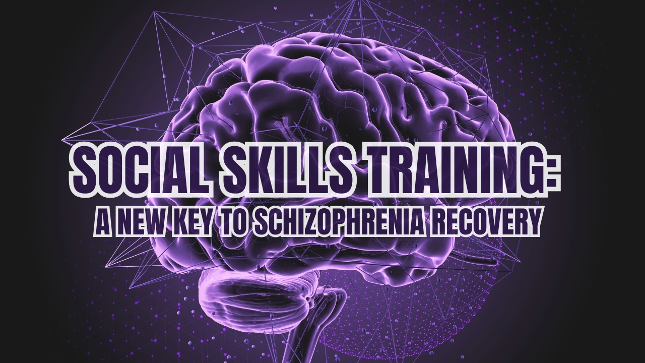 Social Skills Training: A New Key to Schizophrenia Recovery | Nuro Spark
